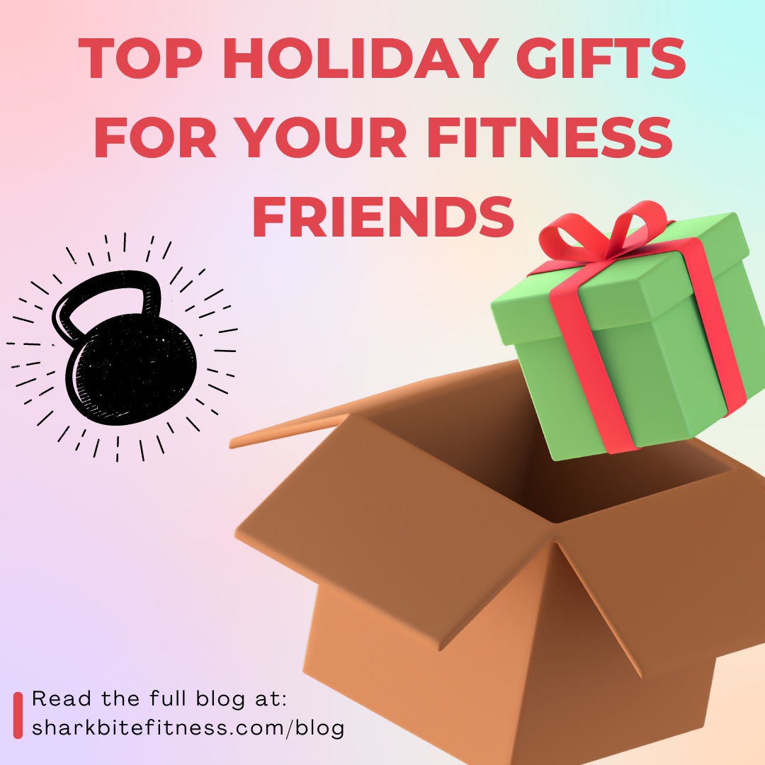 Top Holiday Gifts for your Fitness Friends